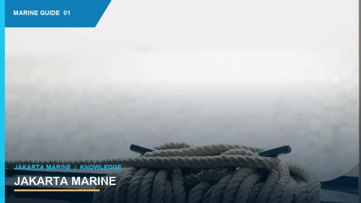 Jakarta Marine: Panduan Memenuhi Kebutuhan Perlengkapan Kapal